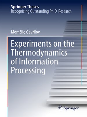 cover image of Experiments on the Thermodynamics of Information Processing
